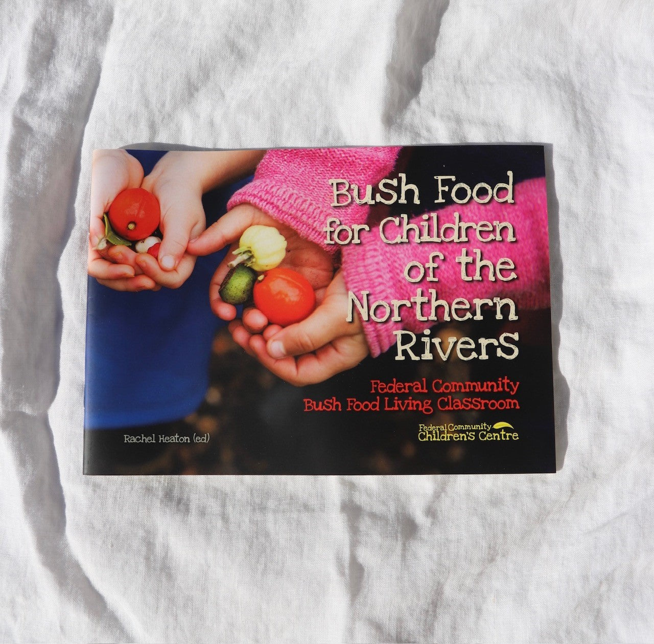 Bush Food for Children of the Northern Rivers